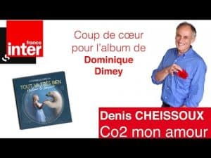 CO2 Mon Amour - Dominique Dimey Coup de coeur pour son nouvel album