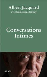 Le livre Conversations intimes de Dominique Dimey sur Albert Jacquard paru chez Stock